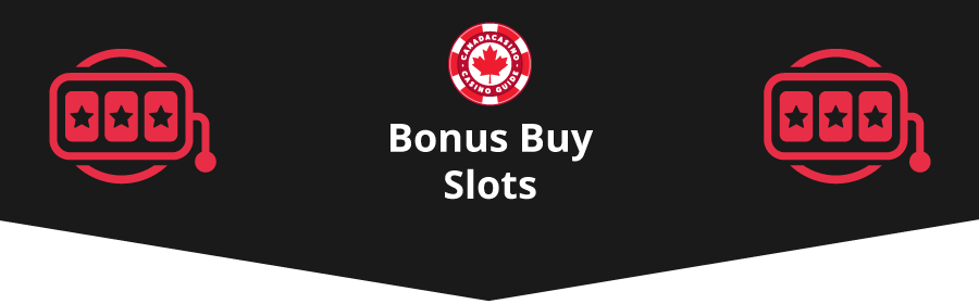 bonus buy slots guide canada casinos