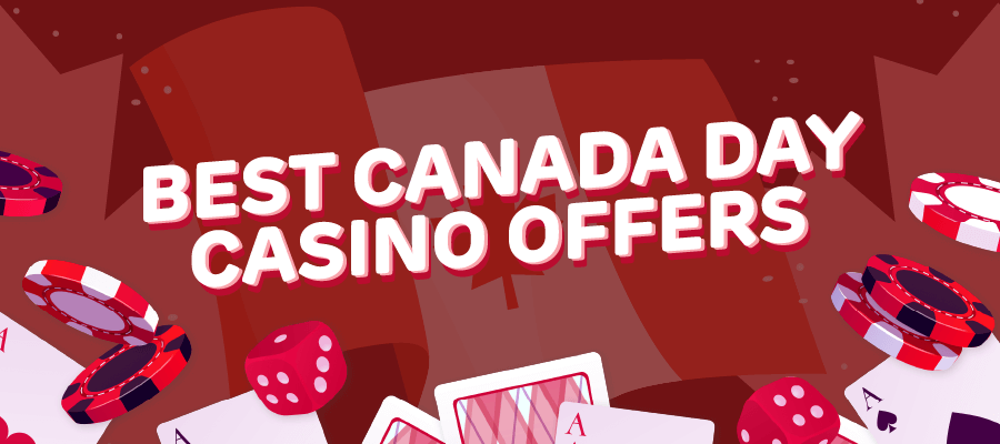 canada day casino promotions - canada casino